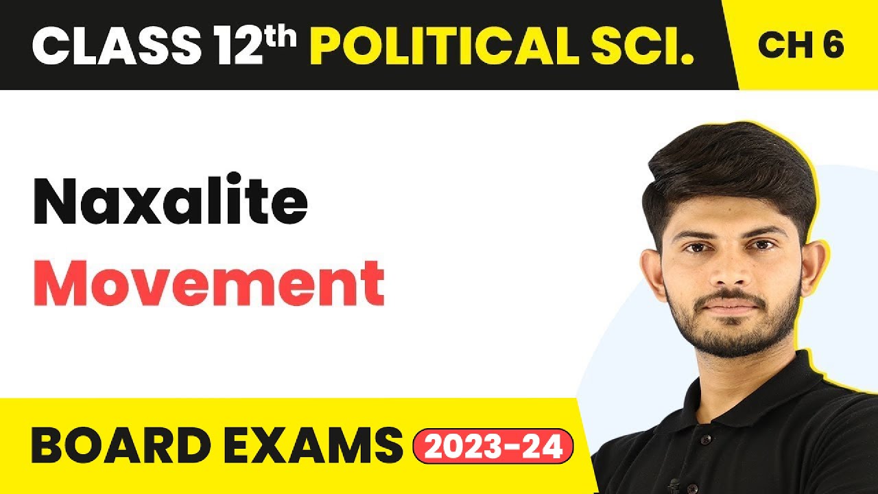 Class 12 Political Science Chapter 6 | Naxalite Movement - The Crisis of Democratic Order 2025-26