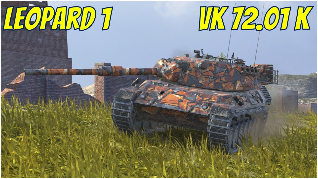 Leopard 1 & VK 72.01 K ● WoT Blitz