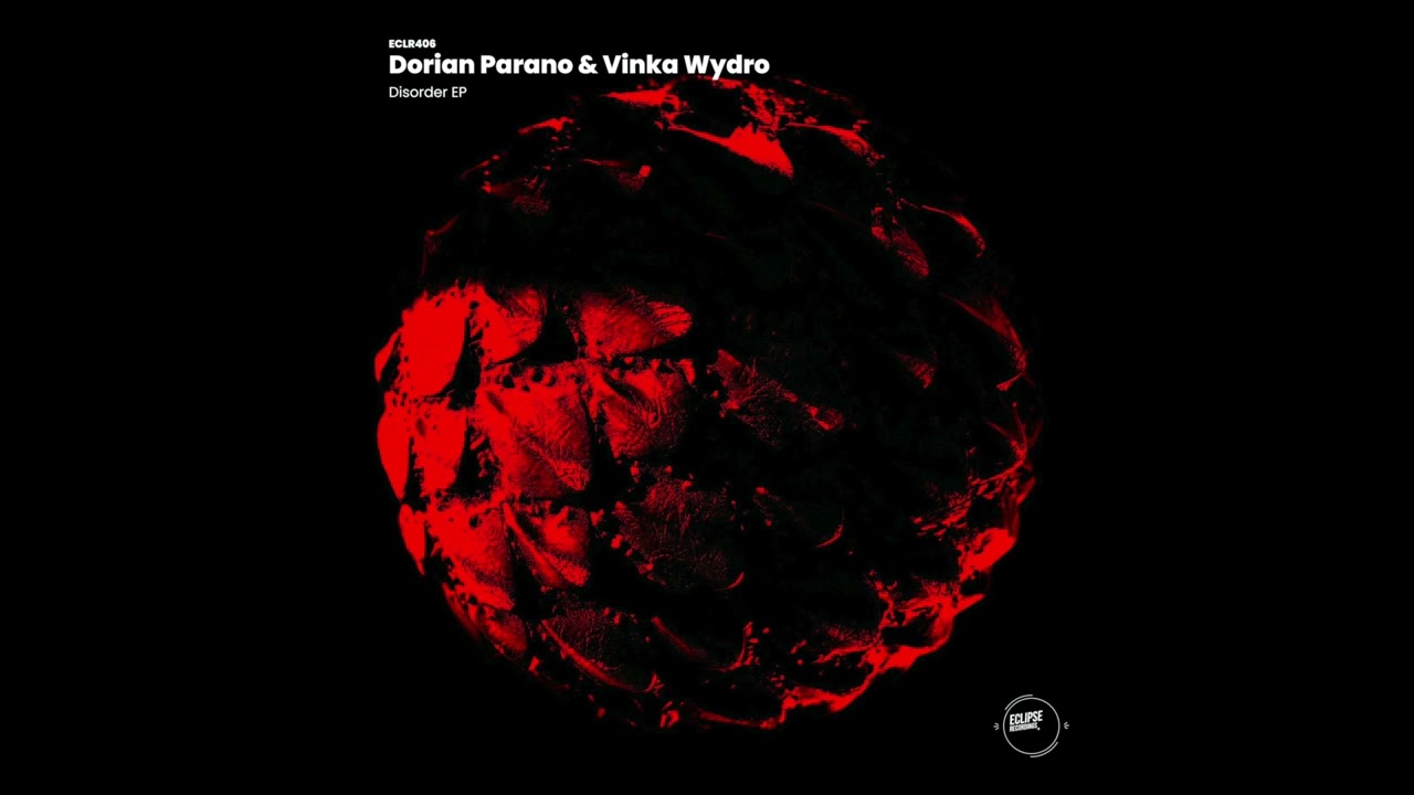 Dorian Parano x Vinka Wydro - Electric Disorder (Original Mix)