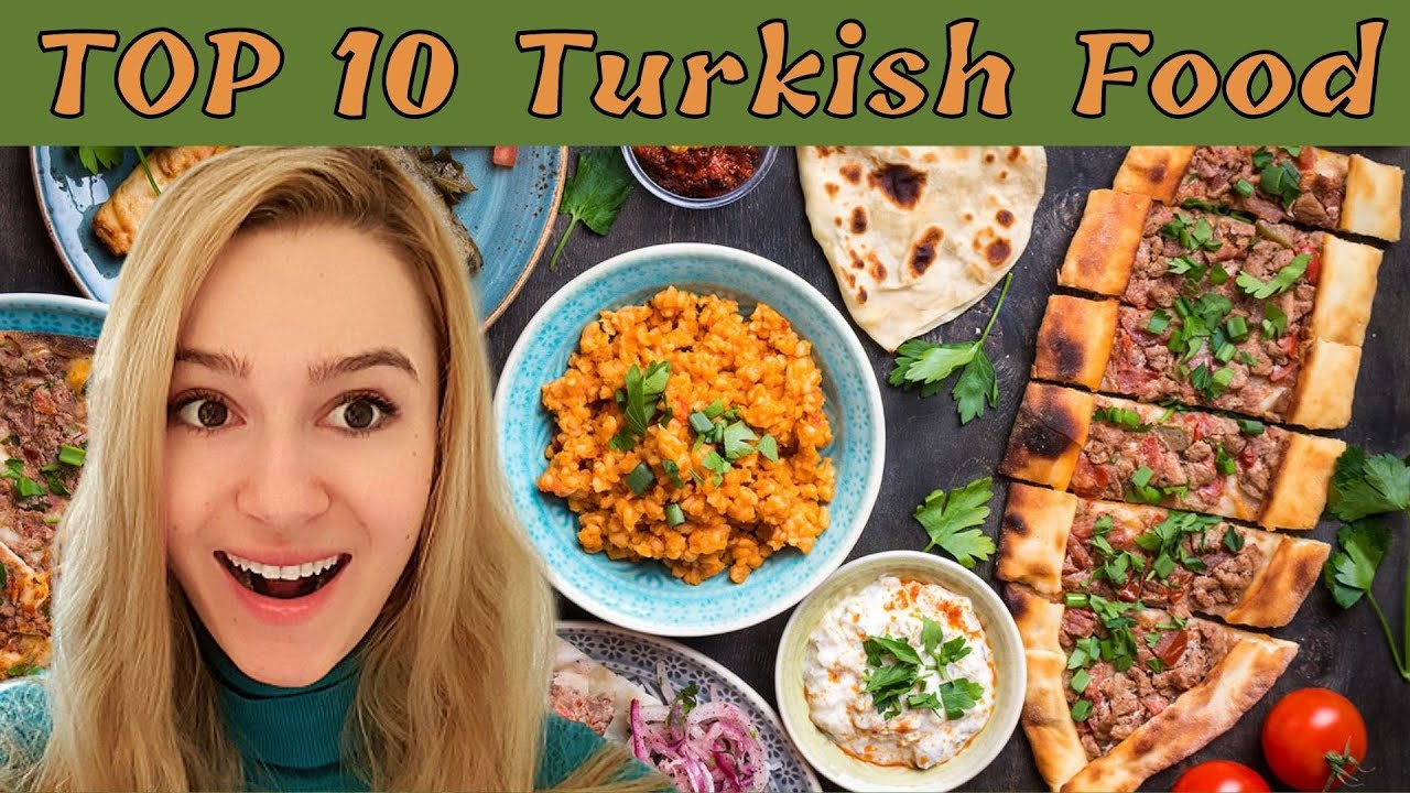 TOP 10 Delicious Turkish Food