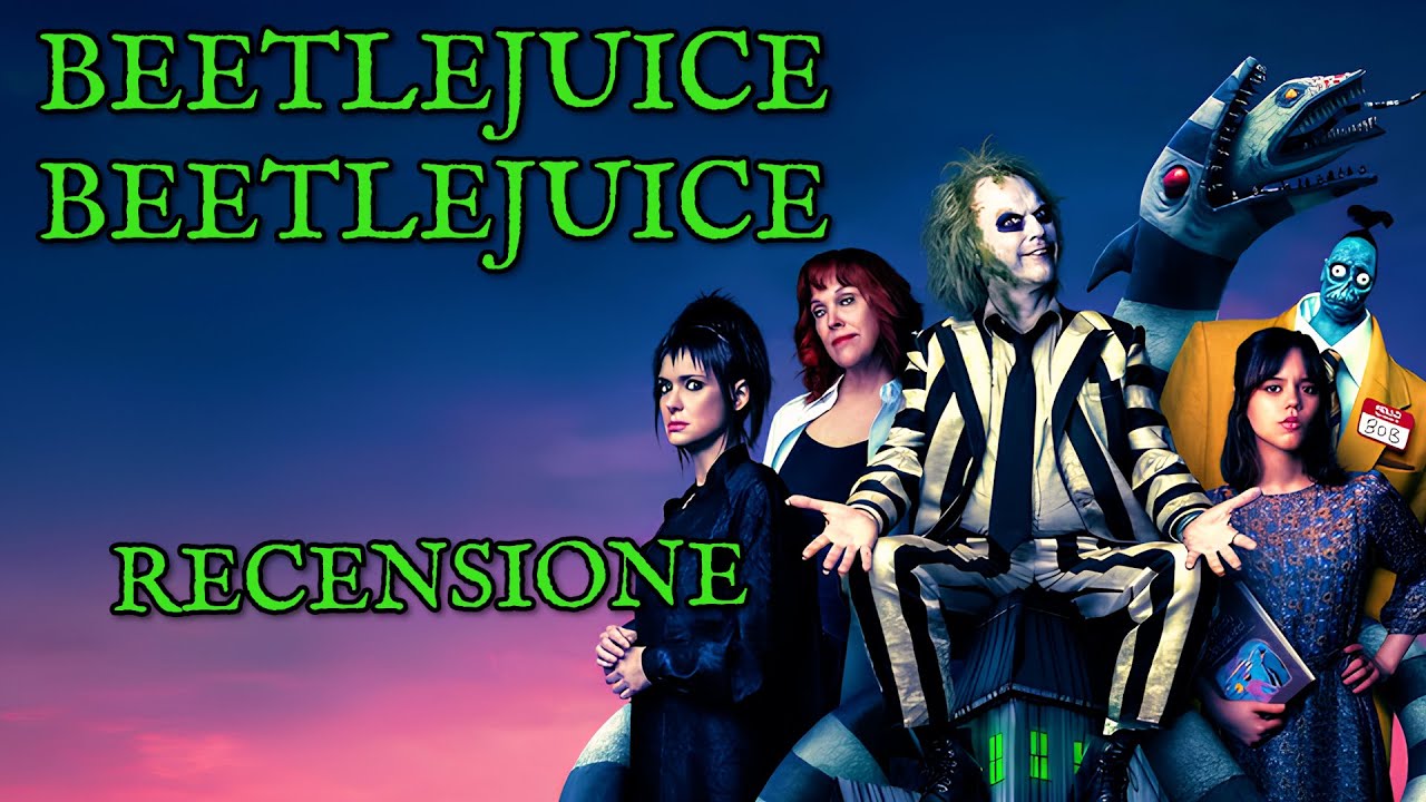 BEETLEJUICE BEETLEJUICE ► Recensione