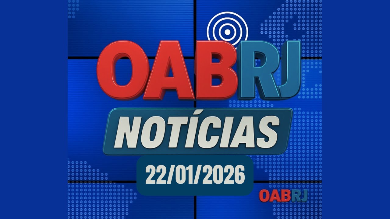 OABRJ NOTÍCIAS 2026 | REDUÇÃO HISTÓRICA DA ANUIDADE, MODERNIZAÇÃO E NOVAS PARCERIAS INSTITUCIONAIS.