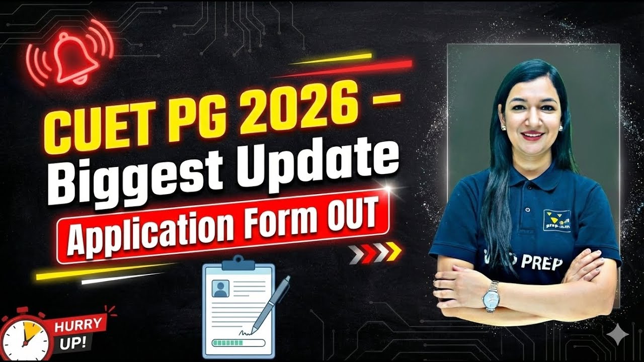 CUET PG 2026 Application Form OUT | NTA Official Notification | Apply Now | VedPrep Biology Academy