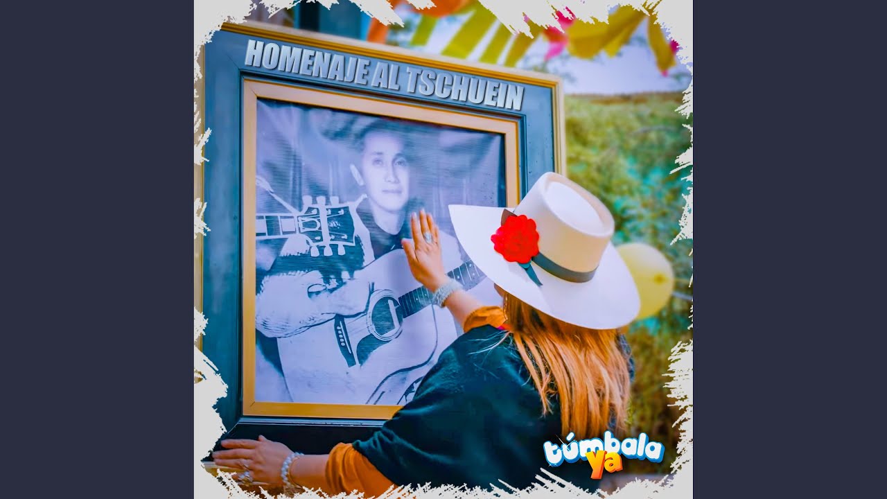 Homenaje Al Tschuein
