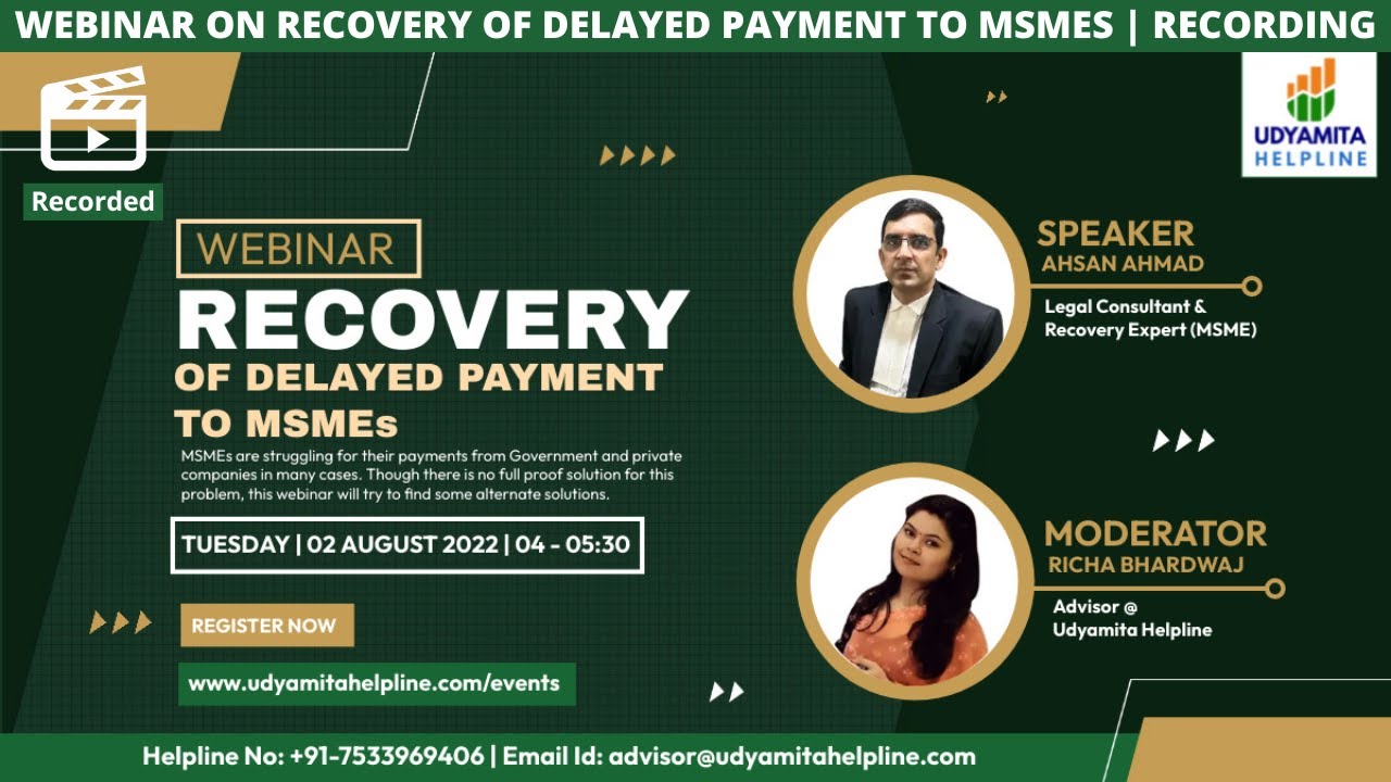 Webinar on RECOVERY of Delayed Payment to MSMEs | Recording | Udyamita Helpline