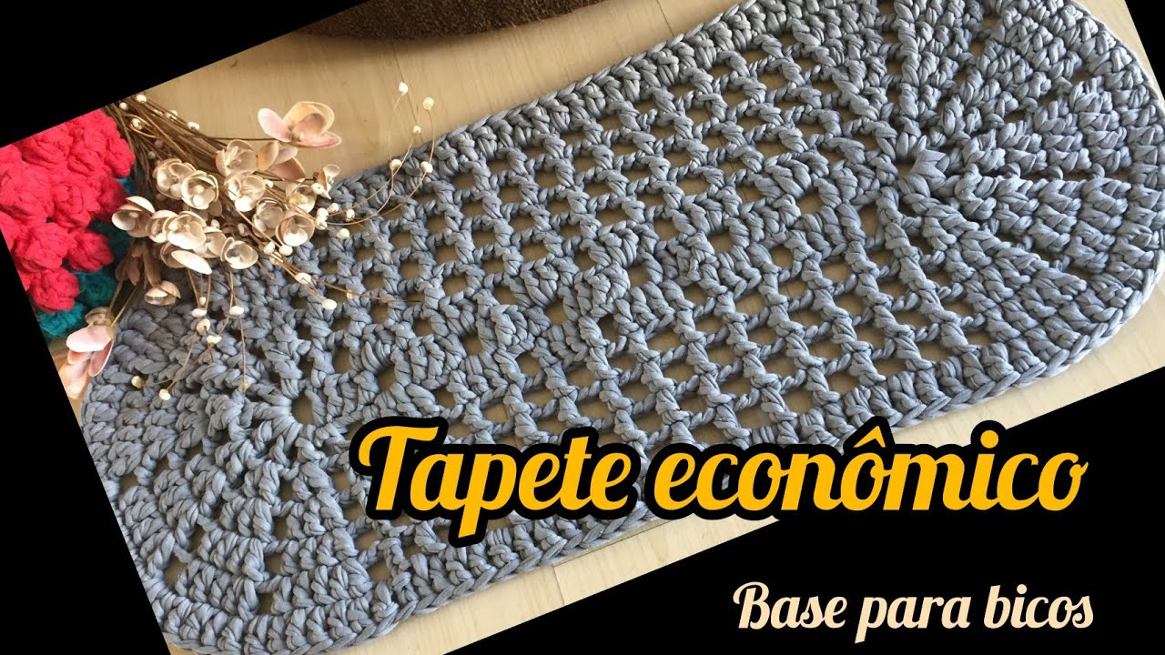Tapete básico e econômico, base para bicos em crochê.