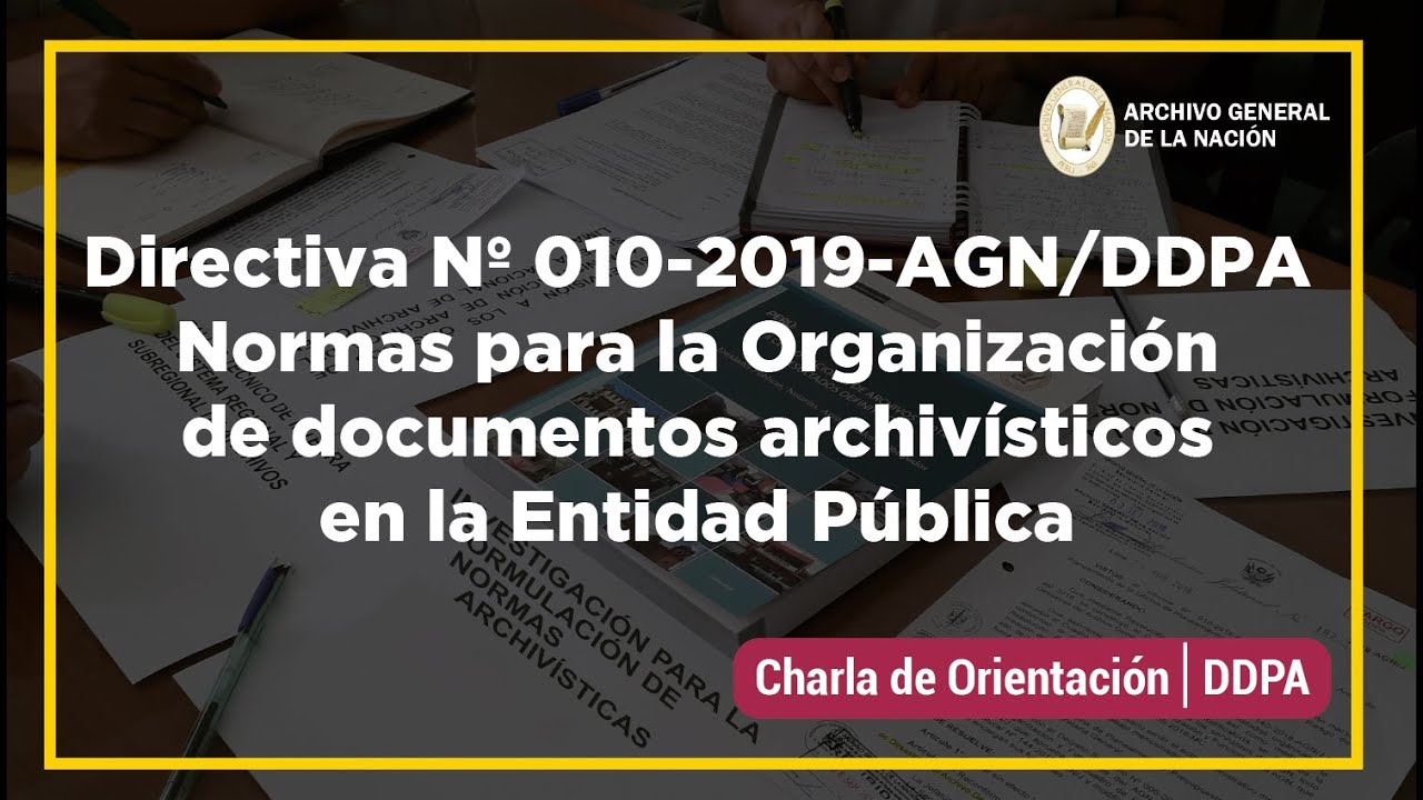 Norma para la organización de documentos archivísticos en la entidad pública | Charla de orientación