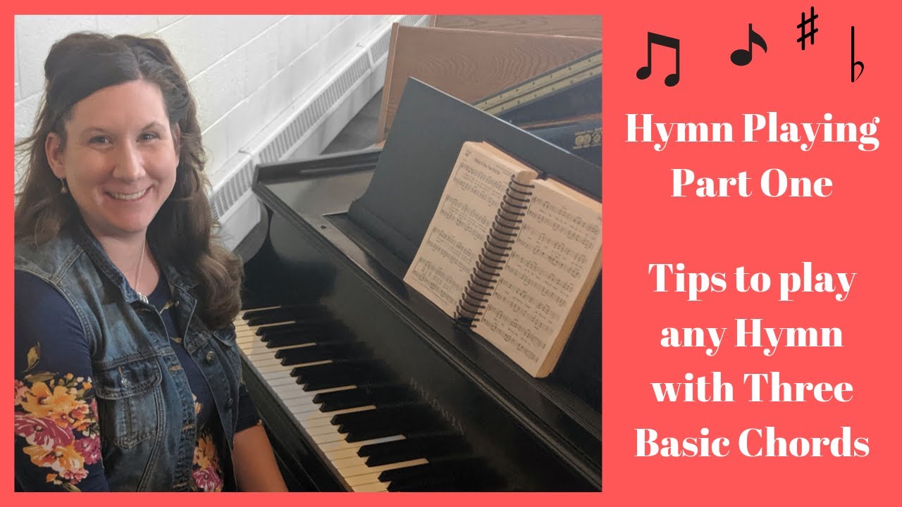 How to Play Any Hymn With 3 Basic Chords- (Hymn Playing Series- Part 1)