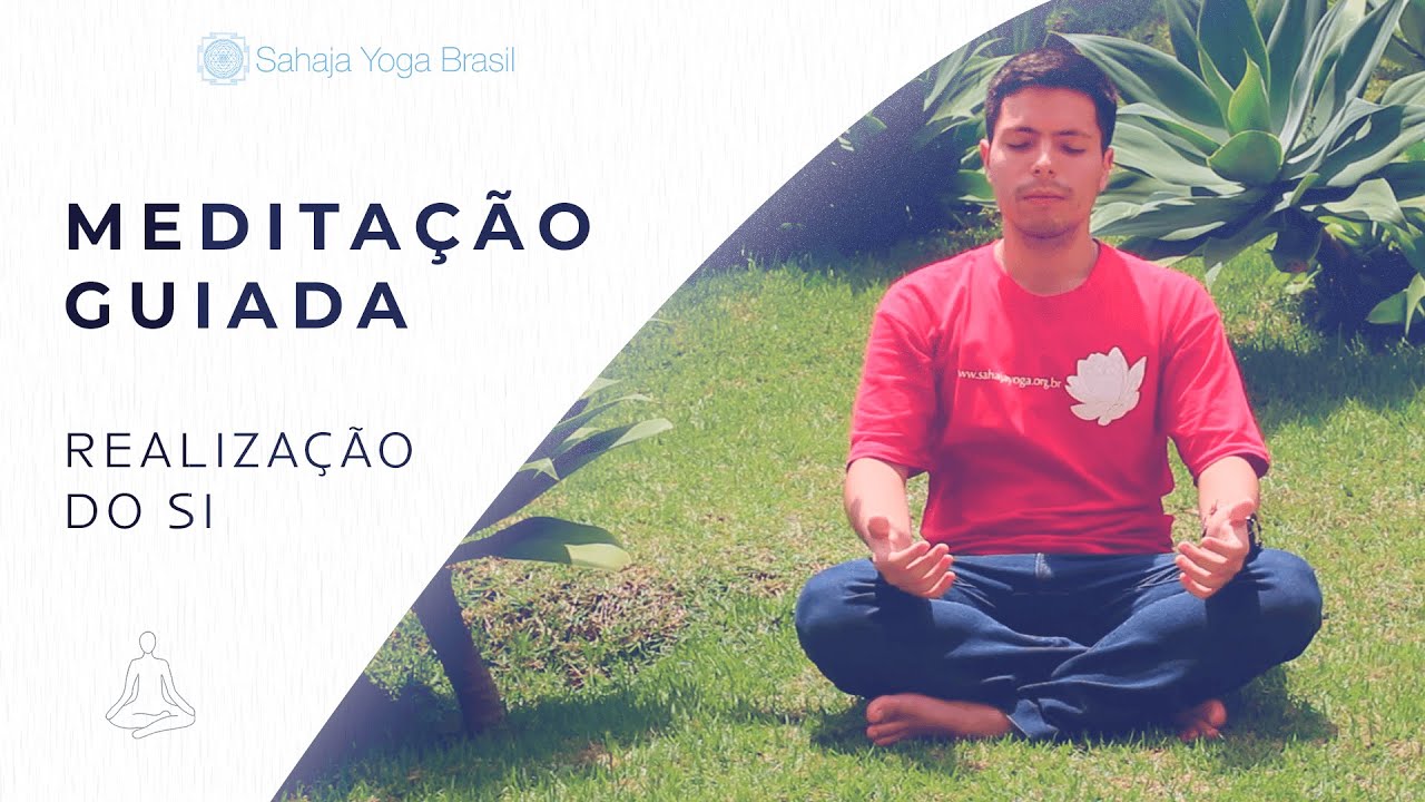 Realiza&ccedil;&atilde;o do Si I Medita&ccedil;&atilde;o Guiada de 10 minutos da Sahaja Yoga