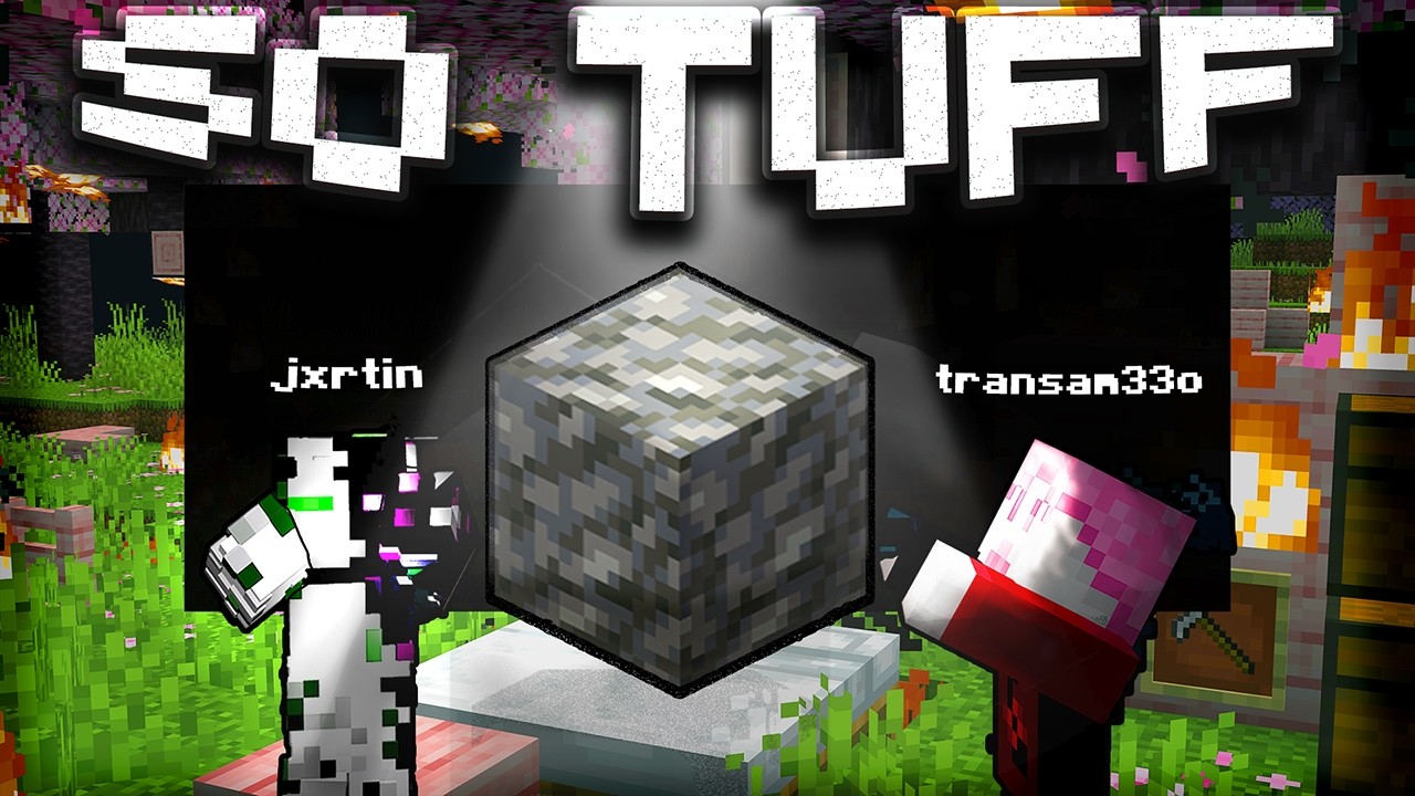 Minecraft, But We Are TUFF