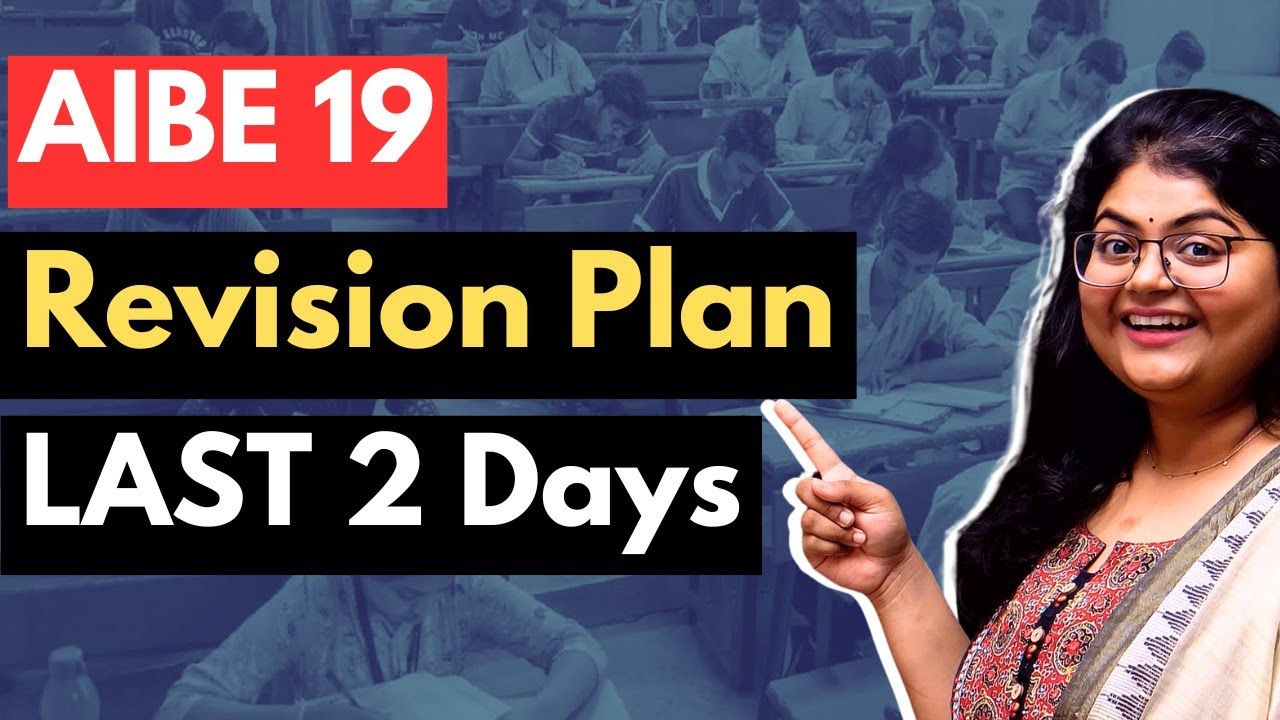 4 STEP Revision Plan : AIBE 19