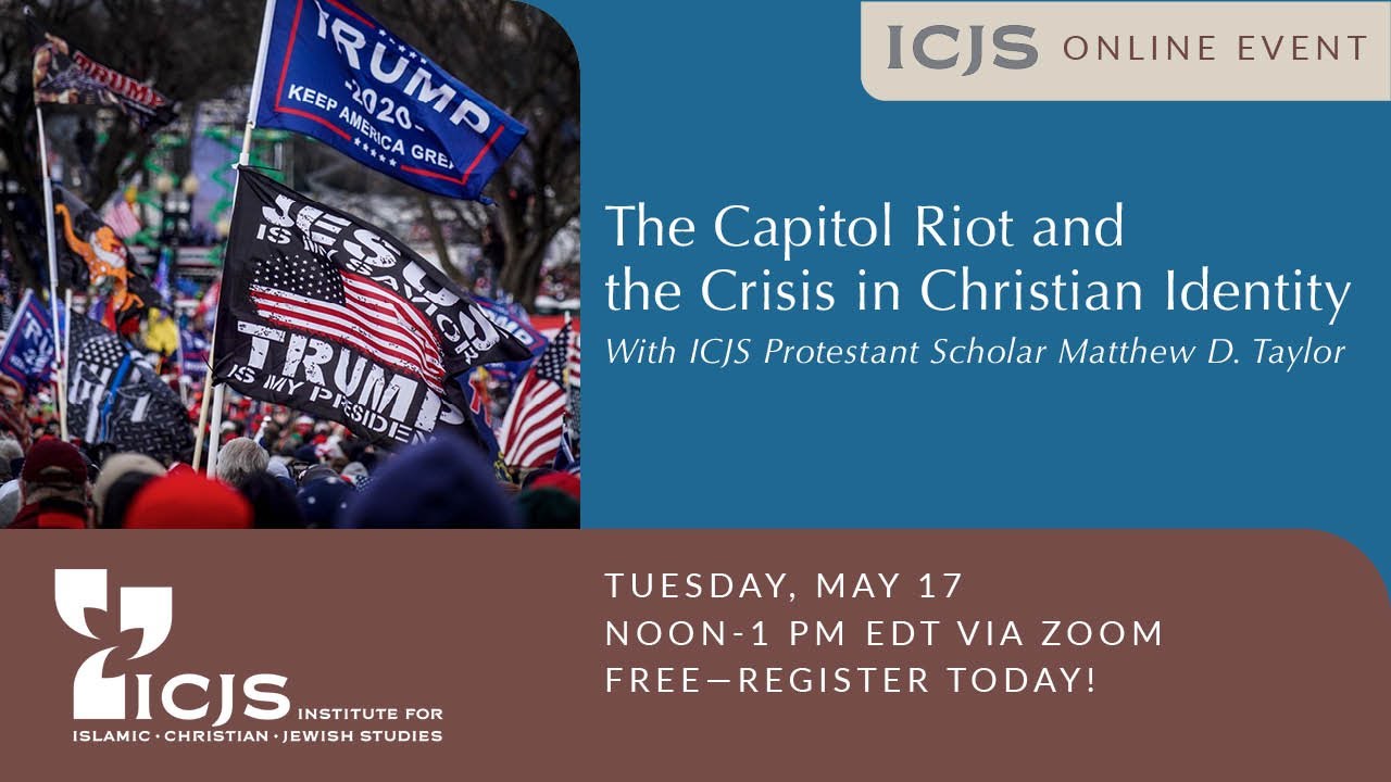 The Capitol Riot and the Crisis in Christian Identity