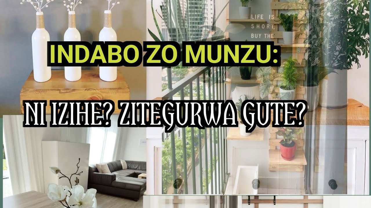 INDABO ZO MUNZU N'UKO ZITEGURWA: NTABYOROSHYE NKABYO