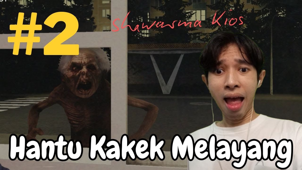 Hantu Kakek Mengerikan - Scary Shawarma Kiosk Anomaly Part 2 | Indonesia
