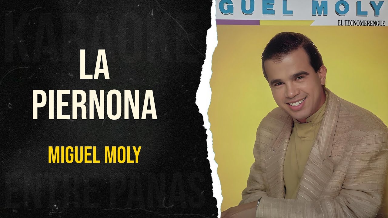 La Piernona • Miguel Moly (Karaoke)