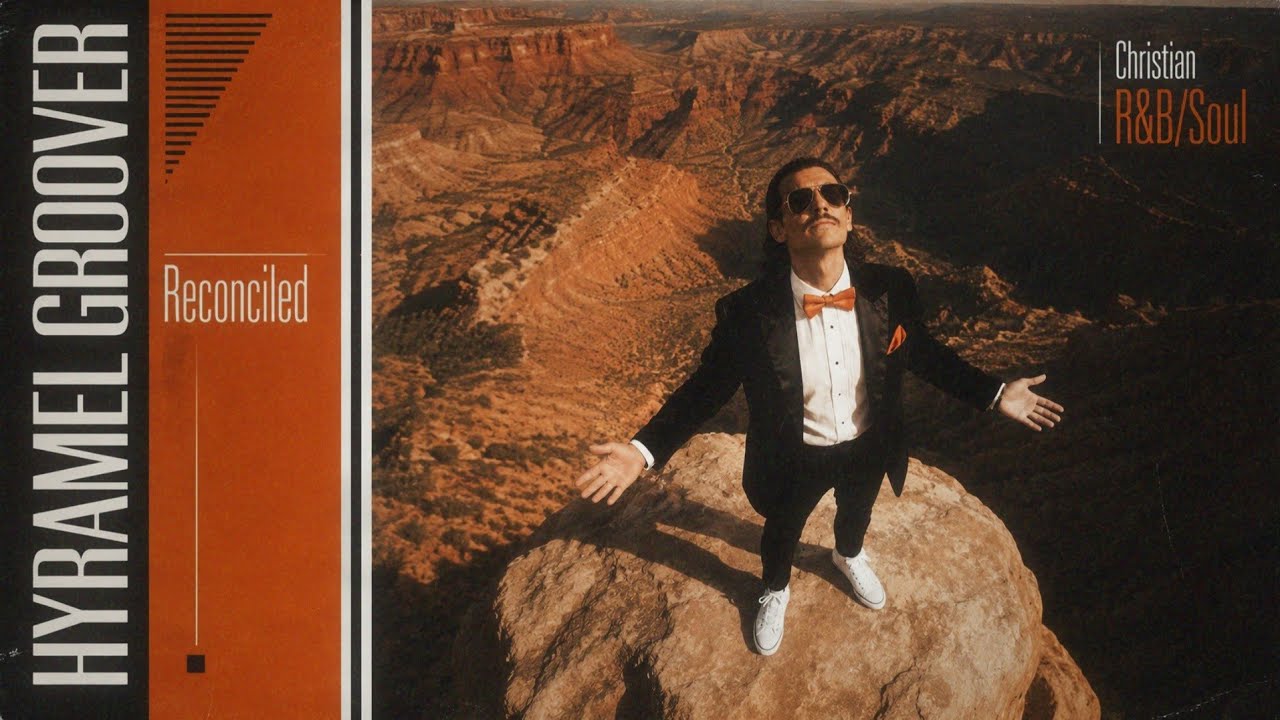 Reconciled - By Hryamel Groover | Christian Funk & Soul