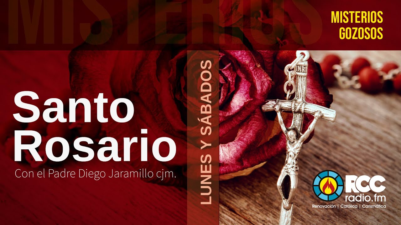 Santo Rosario con el Padre Diego Jaramillo cjm.  l Misterios Gozosos l RCC l Lunes y Sábado