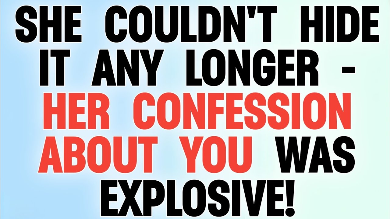 🔥 SHE COULDN’T HIDE IT ANY LONGER — HER CONFESSION ABOUT YOU WAS EXPLOSIVE!