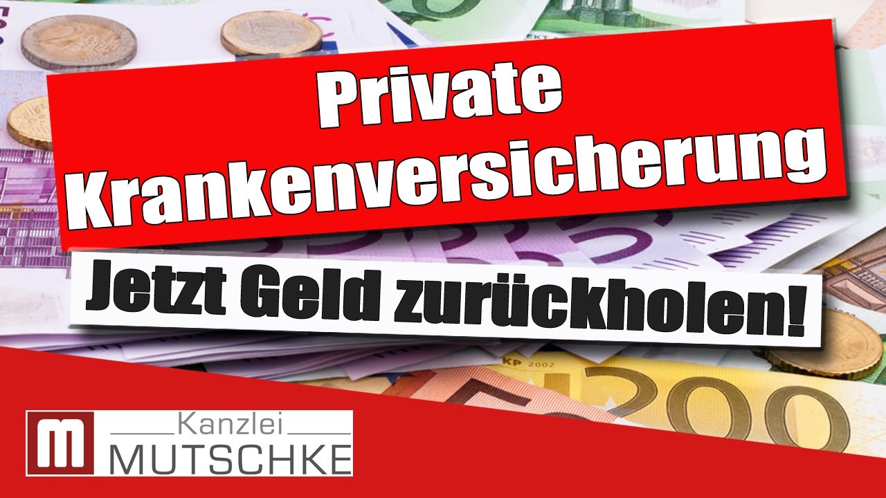 Private Krankenversicherung - Jetzt Beiträge zurückholen! Alle Infos - einfach erklärt!