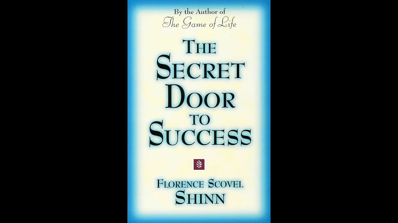 The Secret Door to Success by Florence Scovel Shinn
