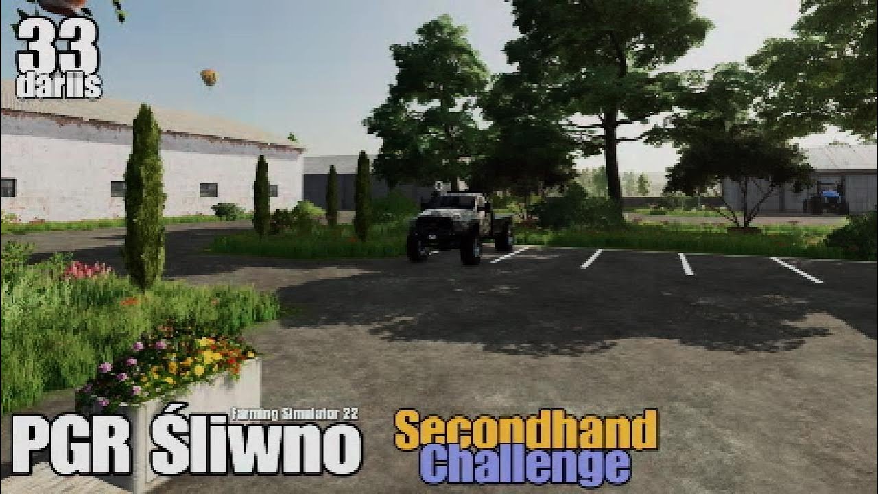 Secondhand Challenge- 4K- PGR Śliwno#33- Farming Simulator 22
