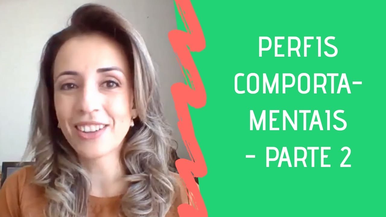 Perfis Comportamentais - Parte 2