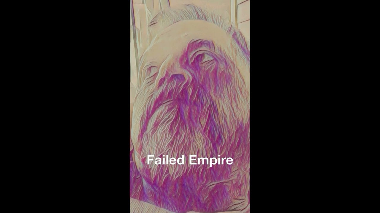 Failed Empire