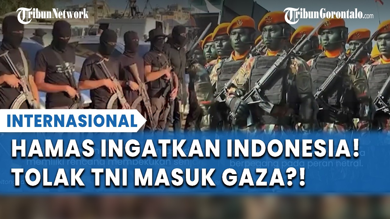 Rencana Militer RI ke Gaza! Hamas Soroti & Peringatkan TNI: Jangan Masuk, Jaga Perbatasan!