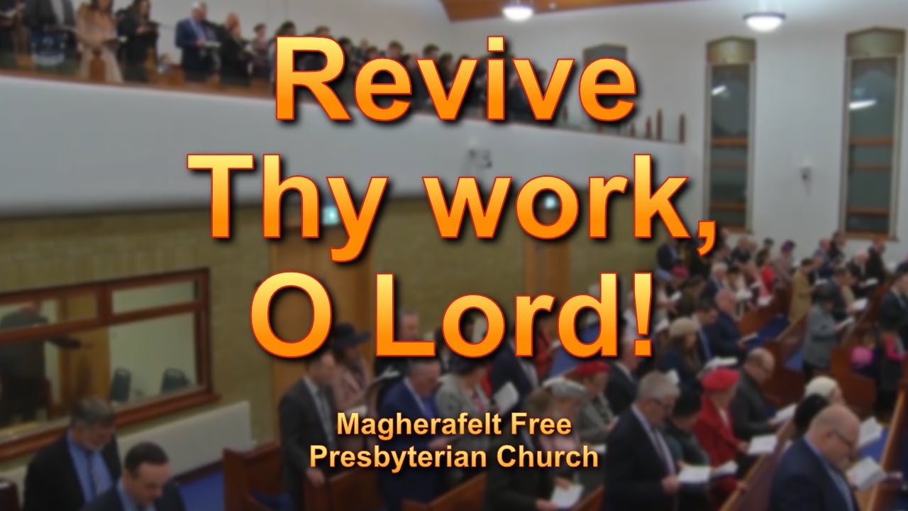 Revive Thy work, O Lord!