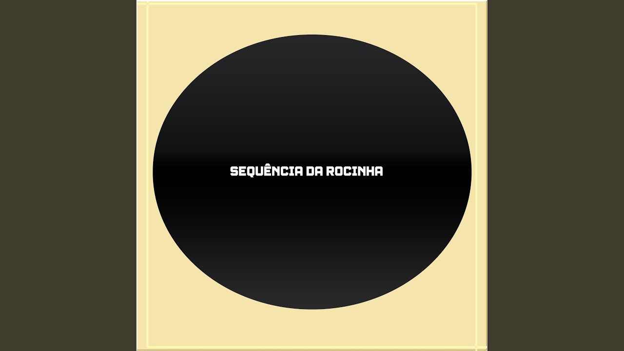 SEQUÊNCIA DA ROCINHA