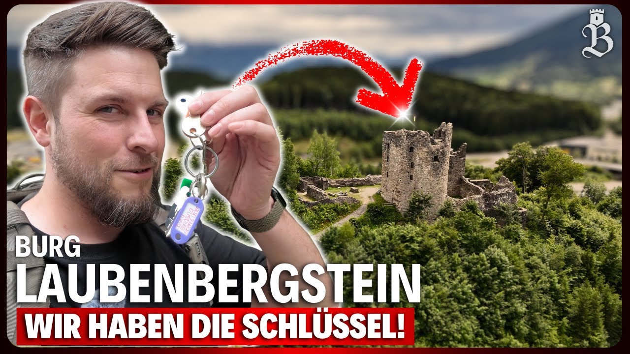 Burg Laubenbergstein – Mit dem Schlüssel ins Verborgene
