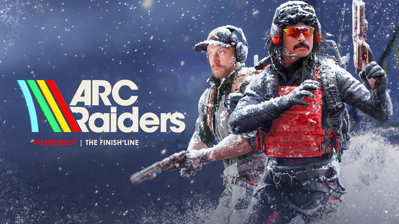DR DISRESPECT - ARC RAIDERS - THE FINISH LINE