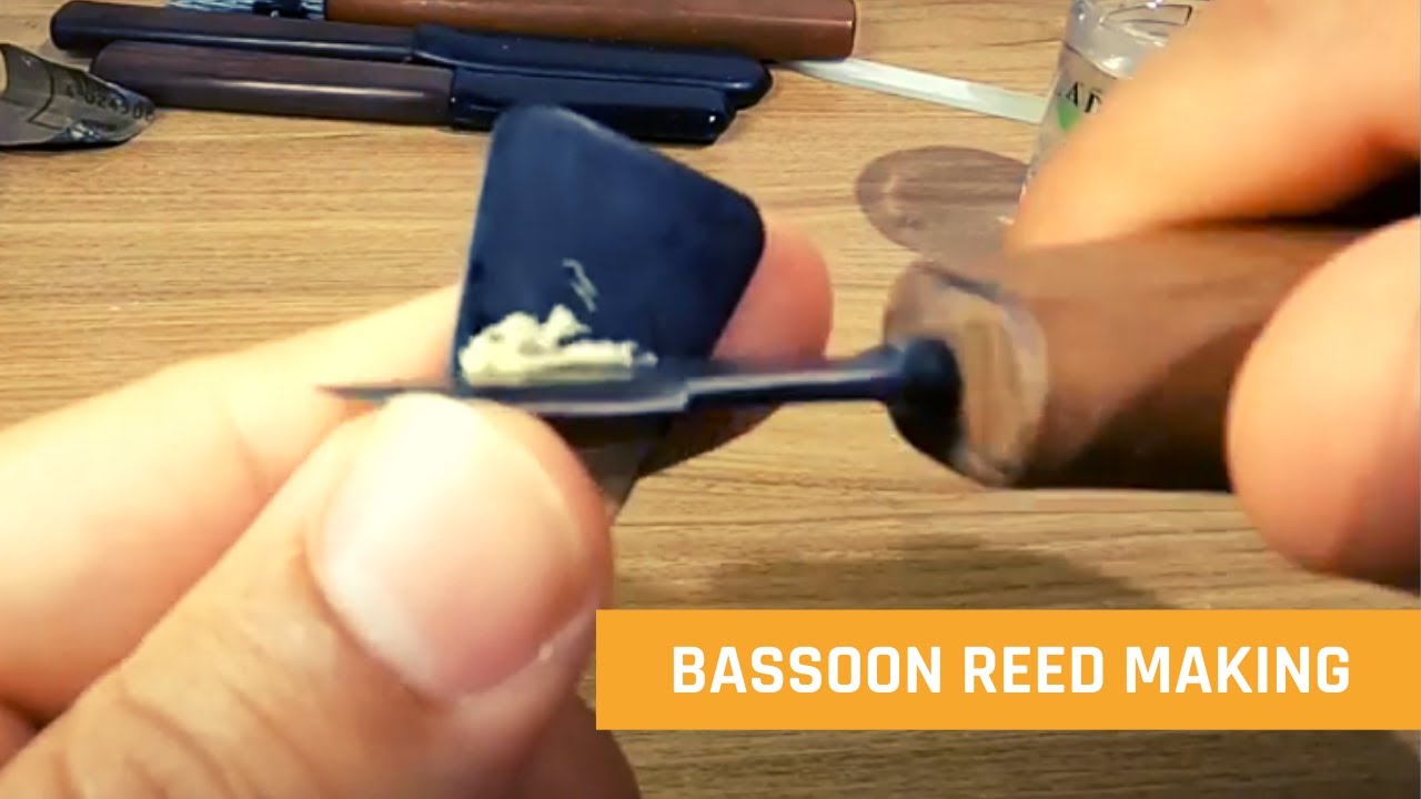 BASSOON REED MAKING: Scraping the tip - by Alexandre Silvério