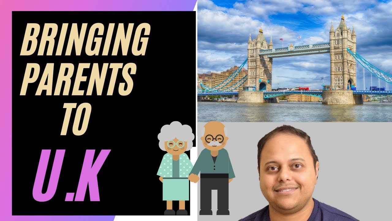 Bringing Parents to UK