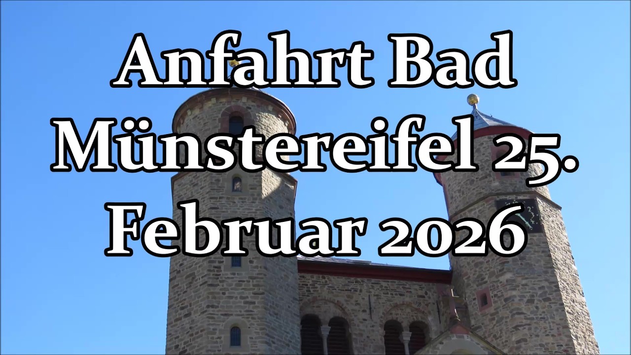 Bad Münstereifel  Februar 2026 Anfahrt