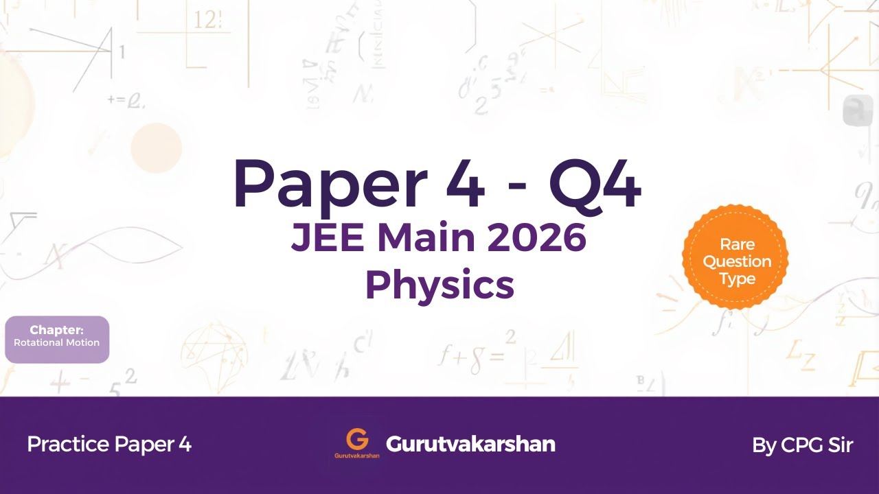 JEE Main 2026 Physics Practice Paper 4 | Q4 | Rotational Motion | Rough Pulley