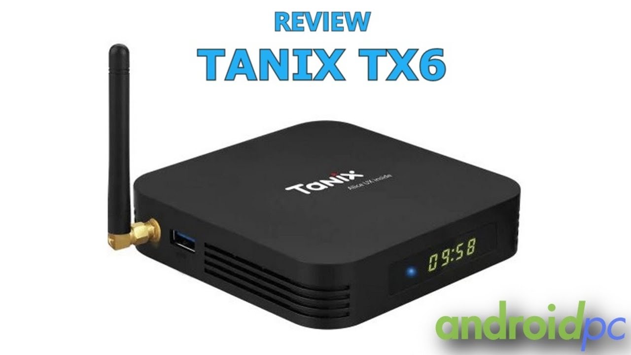 REVIEW: Tanix TX6 con SoC Allwinner H6 y 4GB RAM