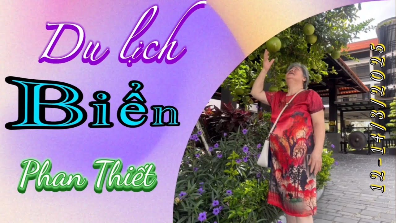 Du lịch biển tp Phan Thiết . @hoangtu1403 , @tuantuhp51