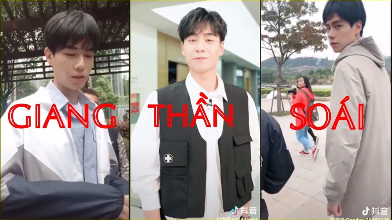 Tik tok ❤GIANG THẦN : Khi Nam Thần ❤mặc gì cũng đẹp .