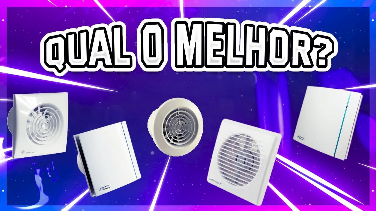 Top 5 Melhores Exaustores de Banheiro Silenciosos [O Último Surpreende]