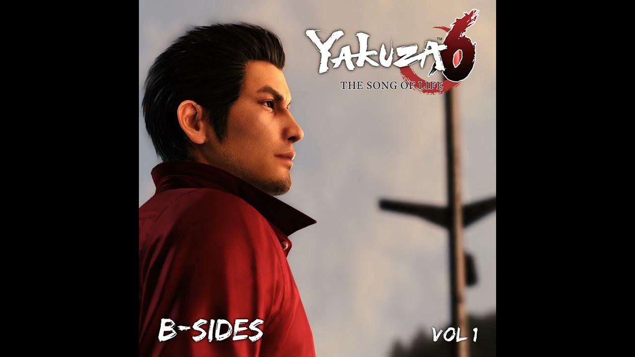 Yakuza 6 B-Sides - Human