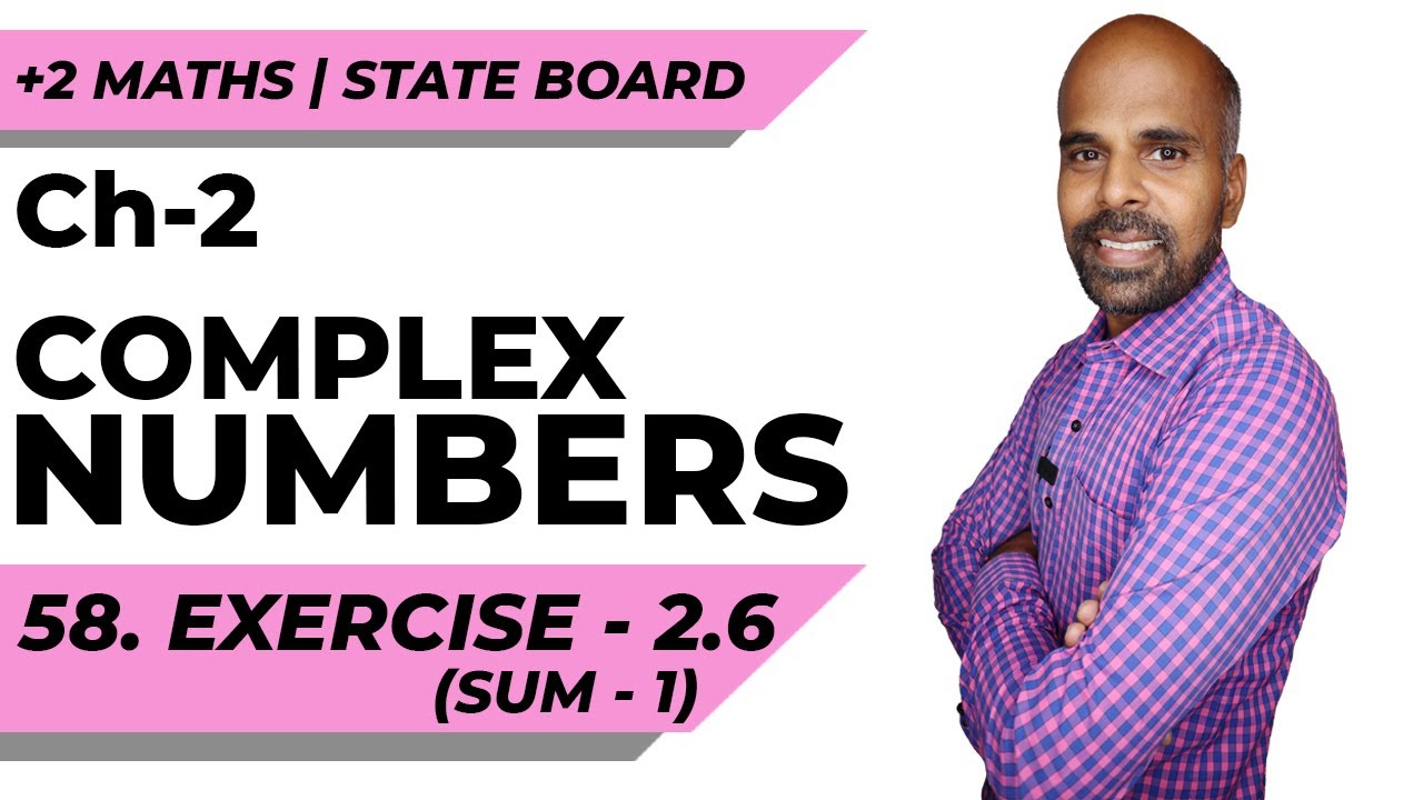 +2 | Ex - 2.6 Sum No. 1 | Complex Numbers | Class 12 | State Board | ram maths