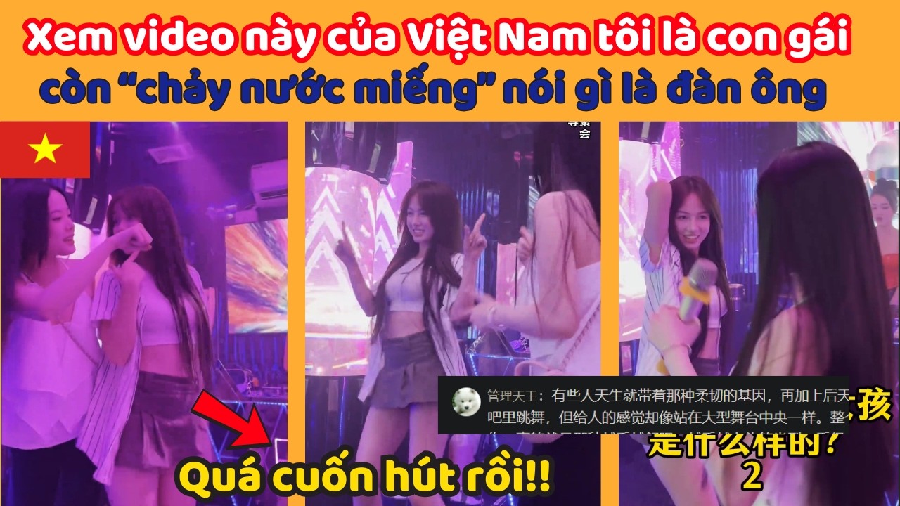 Xem video này của Việt Nam tôi là con gái  còn “chảy nước miếng” nói gì là đàn ông