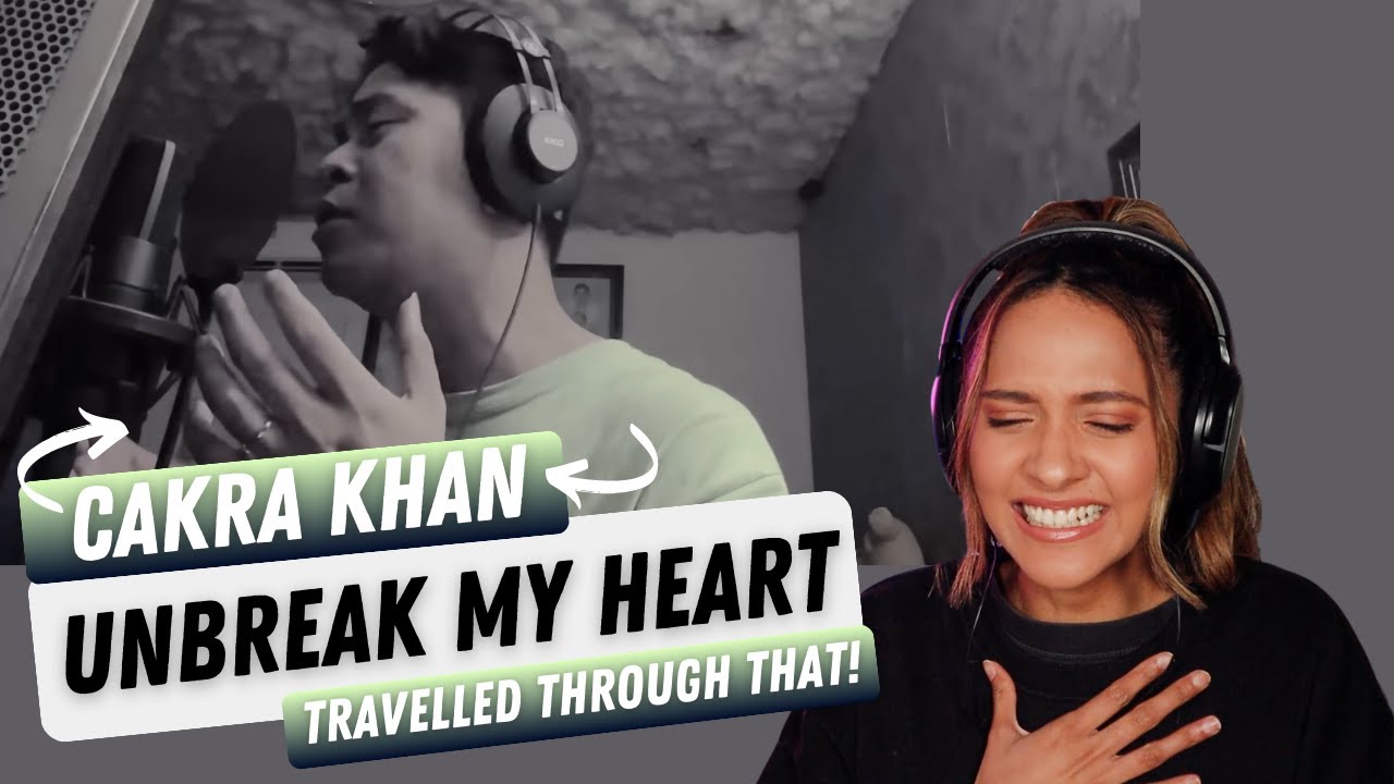 CAKRA KHAN - Unbreak My Heart (Toni Braxton Cover) | REACTION!!