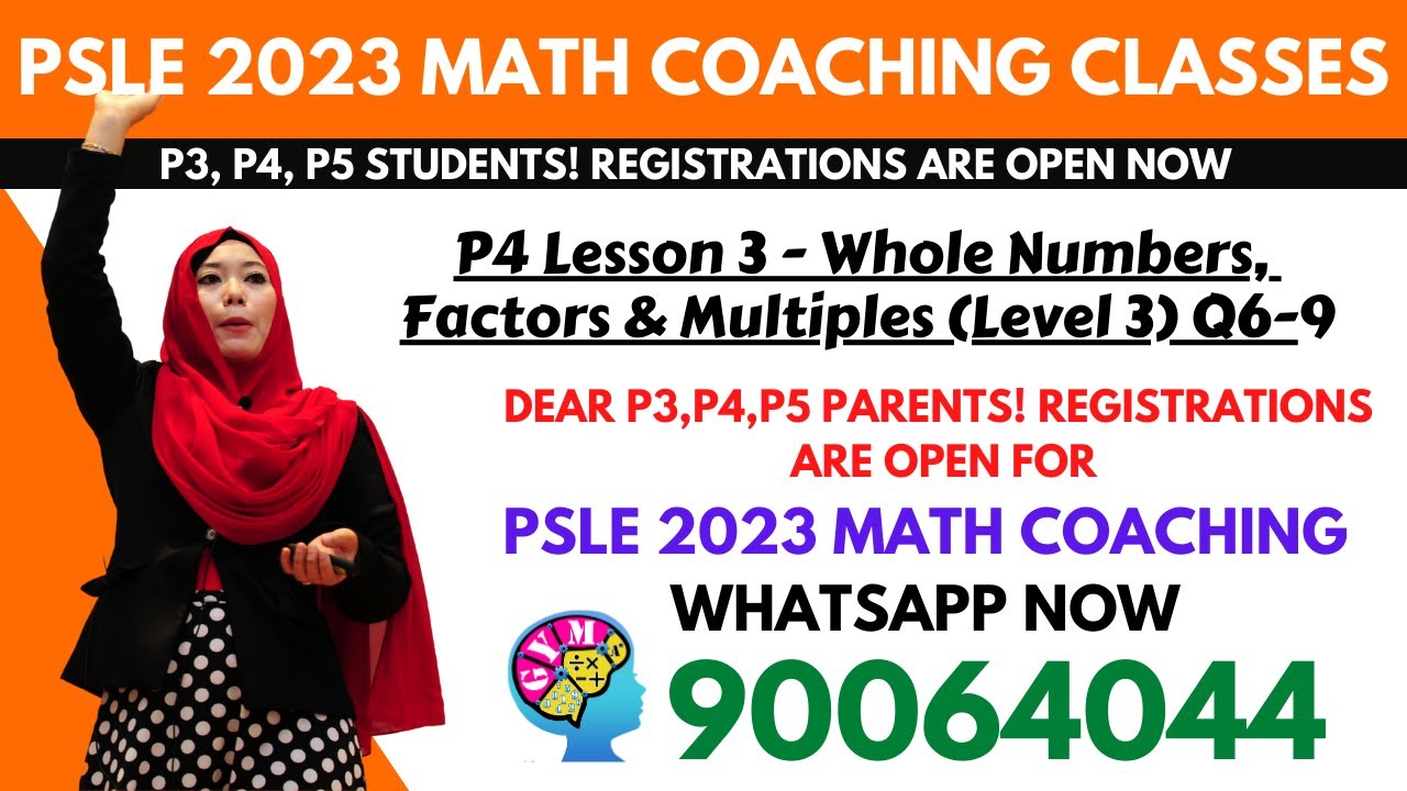 P4 Lesson 3 - Whole Numbers, Factors and Multiples (Level 3) Q6-9