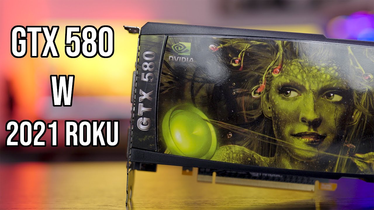 GTX 580 - TOPOWE GPU 11 lat p&oacute;źniej | Da się pograć? TEST W GRACH