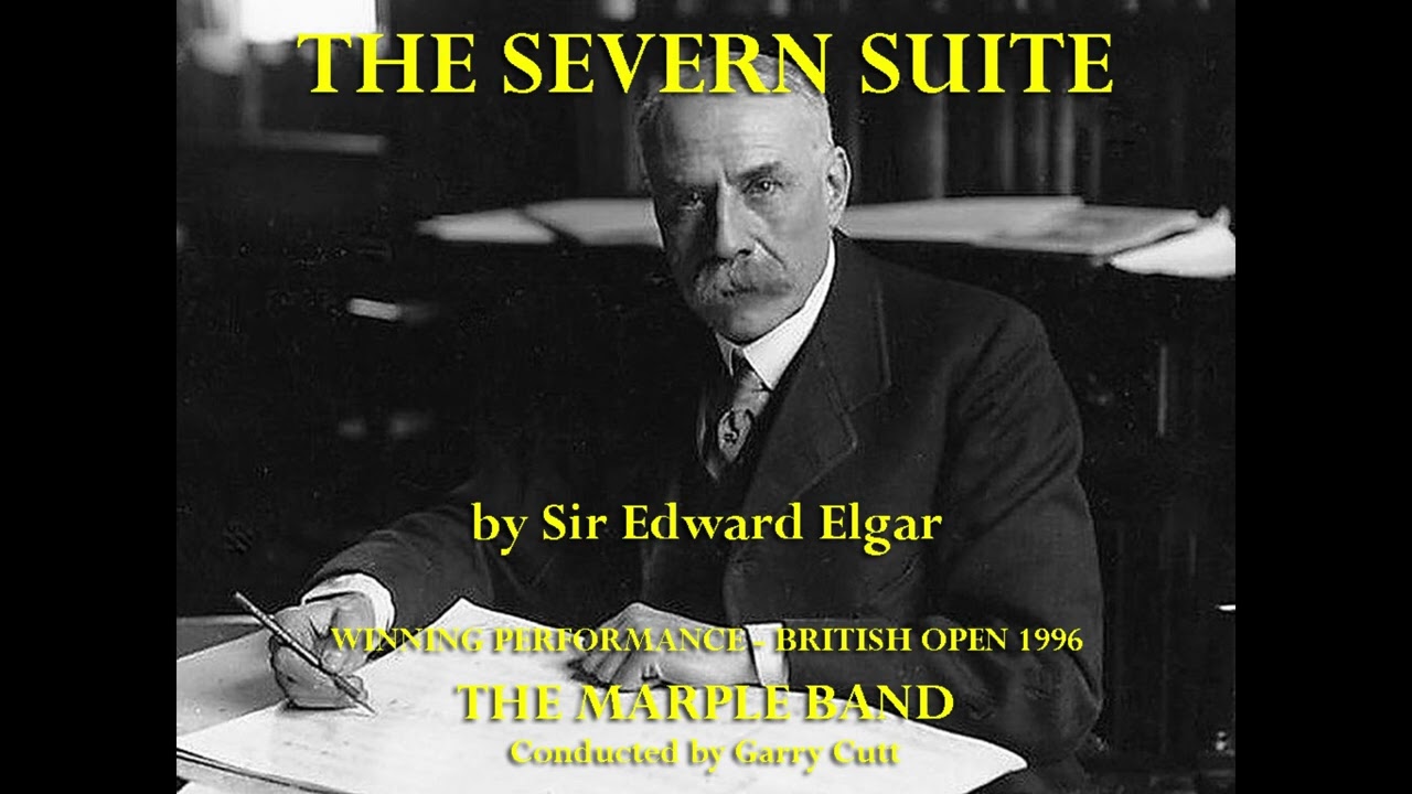 Severn Suite (ELGAR) BRITISH OPEN 1996 - Marple Band