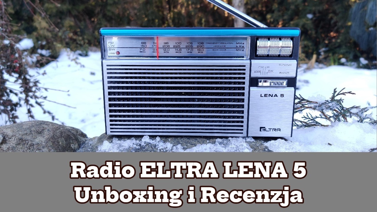 Radio ELTRA LENA 5. Unboxing i Recenzja.