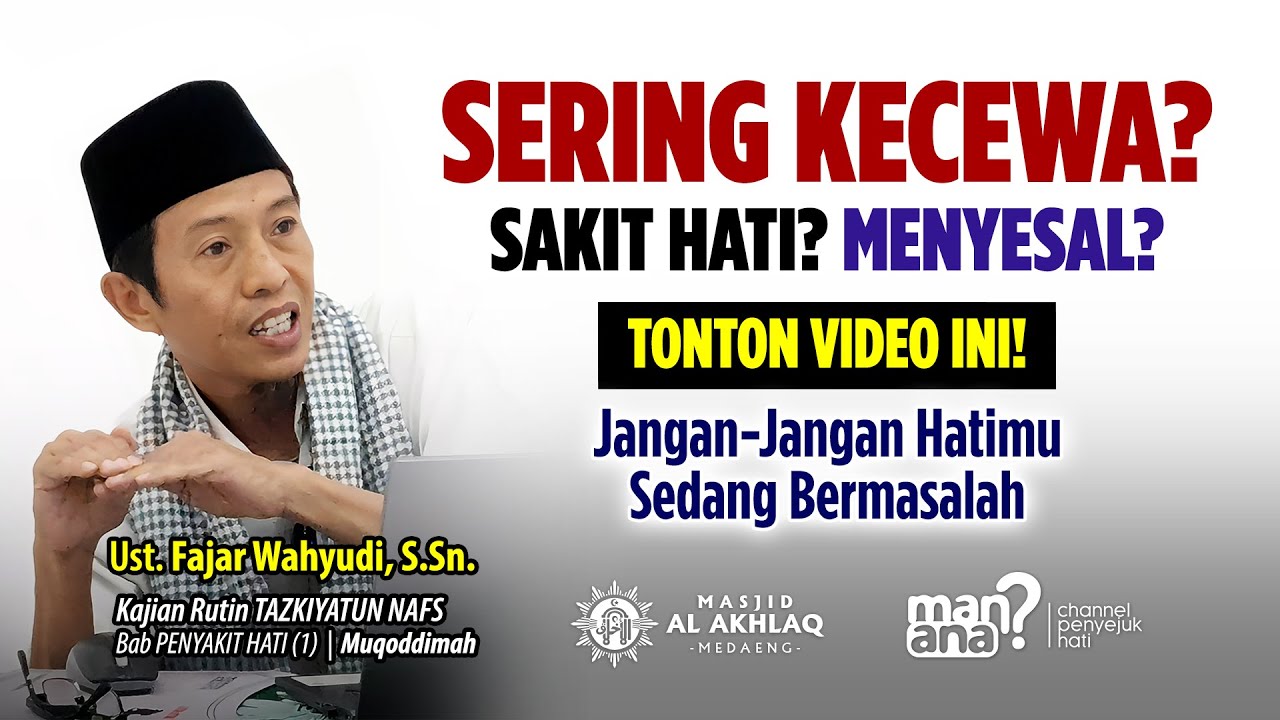 SERING KECEWA? SAKIT HATI? TONTON INI! #inspirasi #dakwah #kajianislam #ceramah #tips #ngaji #hati