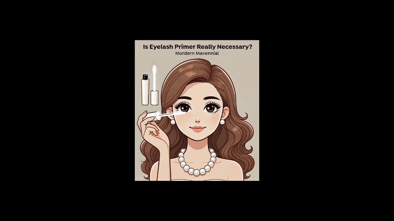 Is Eyelash Primer Really Necessary? Watch Before Applying Mascara!